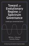 Toward an Evolutionary Regime for Spectrum Governance cover
