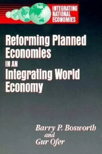 Reforming Planned Economies in an Integrating World Economy cover