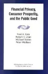 Financial Privacy, Consumer Prosperity, and the Public Good cover
