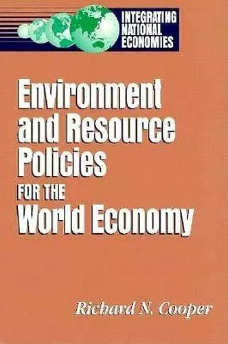 Environment and Resource Policies for the Integrated World Economy cover