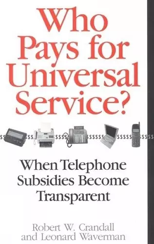 Who Pays for Universal Service? cover