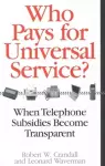 Who Pays for Universal Service? cover