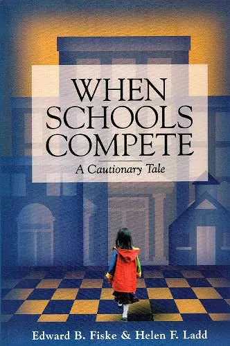 When Schools Compete cover