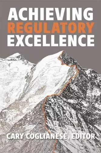 Achieving Regulatory Excellence cover