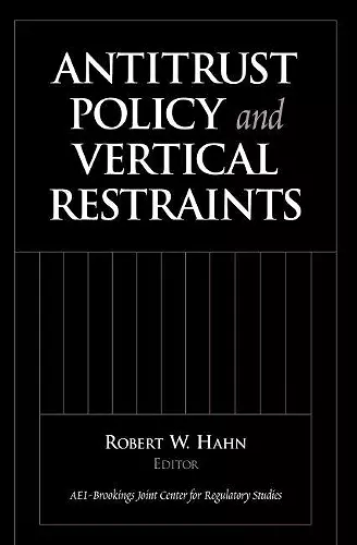 Antitrust Policy and Vertical Restraints cover