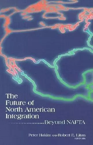 The Future of North American Integration cover