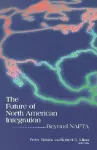 The Future of North American Integration cover