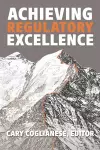 Achieving Regulatory Excellence cover