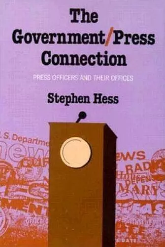 The Government/Press Connection cover