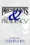 Presidents & the Presidency cover