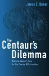 The Centaur's Dilemma cover