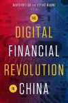 The Digital Financial Revolution in China cover