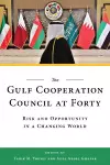 The Gulf Cooperation Council at Forty cover