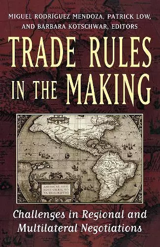 Trade Rules in the Making cover