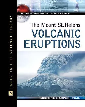 The Mount St. Helens Volcanic Eruptions cover