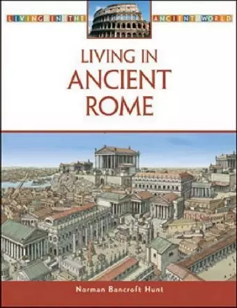 Living in Ancient Rome cover
