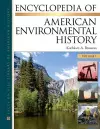 Encyclopedia of American Environmental History, 4-Volume Set cover