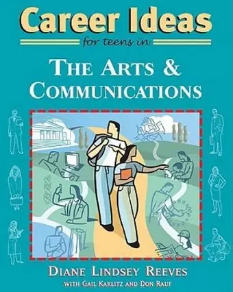 Career Ideas for Teens in the Arts and Communications cover