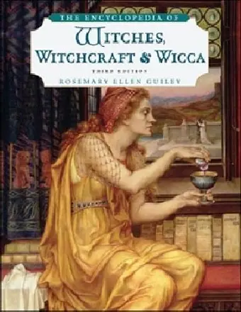 The Encyclopedia of Witches, Witchcraft, and Wicca cover