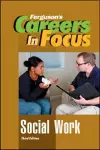 CAREERS IN FOCUS: SOCIAL WORK, 3RD EDITION cover