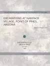 Excavations at Nantack Village, Point of Pines, Arizona cover