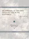 An Appraisal of Tree-Ring Dated Pottery in the Southwest cover