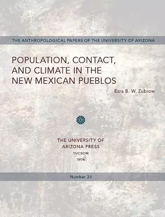 Population, Contact, and Climate in the New Mexican Pueblos cover