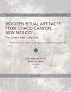 Wooden Ritual Artifacts from Chaco Canyon, New Mexico cover