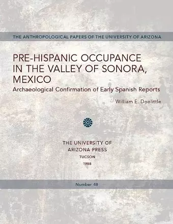 Pre-Hispanic Occupance in the Valley of Sonora, Mexico cover