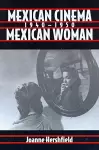 Mexican Cinema/Mexican Woman, 1940-1950 cover