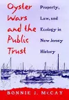 Oyster Wars and the Public Trust cover