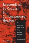 Responding to Crisis in Contemporary Mexico cover