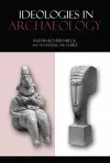 Ideologies in Archaeology cover