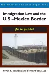 Immigration Law and the US-Mexico Border cover