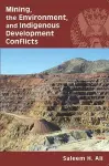 Mining, the Environment, and Indigenous Development Conflicts cover