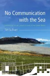 No Communication with the Sea cover