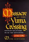 Massacre at the Yuma Crossing cover