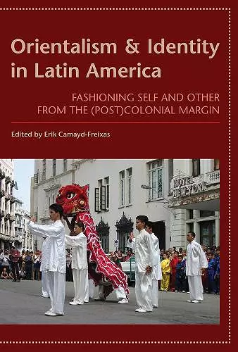 Orientalism and Identity in Latin America cover