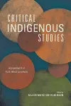 Critical Indigenous Studies cover