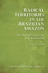Radical Territories in the Brazilian Amazon cover