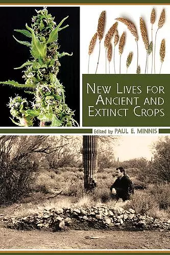 New Lives for Ancient and Extinct Crops cover