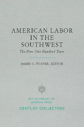 American Labor in the Southwest cover