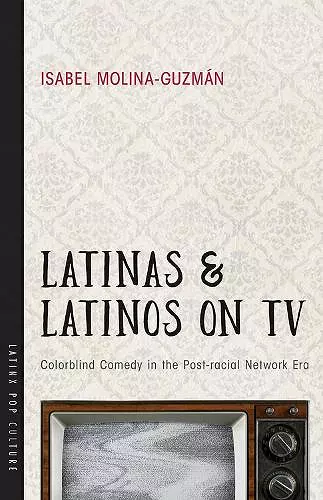 Latinas and Latinos on TV cover