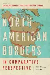 North American Borders in Comparative Perspective cover