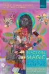 Black Girl Magic Beyond the Hashtag cover