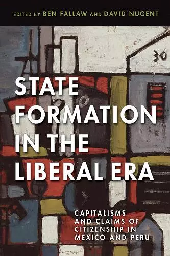 State Formation in the Liberal Era cover