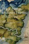 The Global Spanish Empire cover