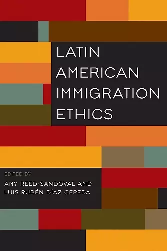 Latin American Immigration Ethics cover