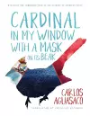 Cardinal in My Window with a Mask on Its Beak cover
