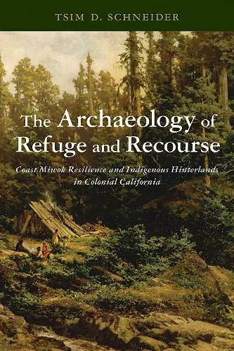 The Archaeology of Refuge and Recourse cover